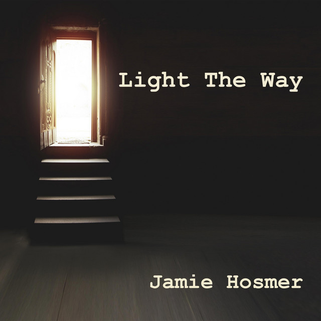 Light the Way by Jamie Hosmer